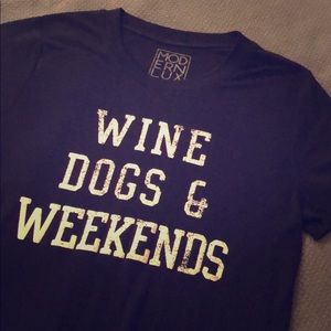 “Wine, Dogs & Weekends” T-Shirt